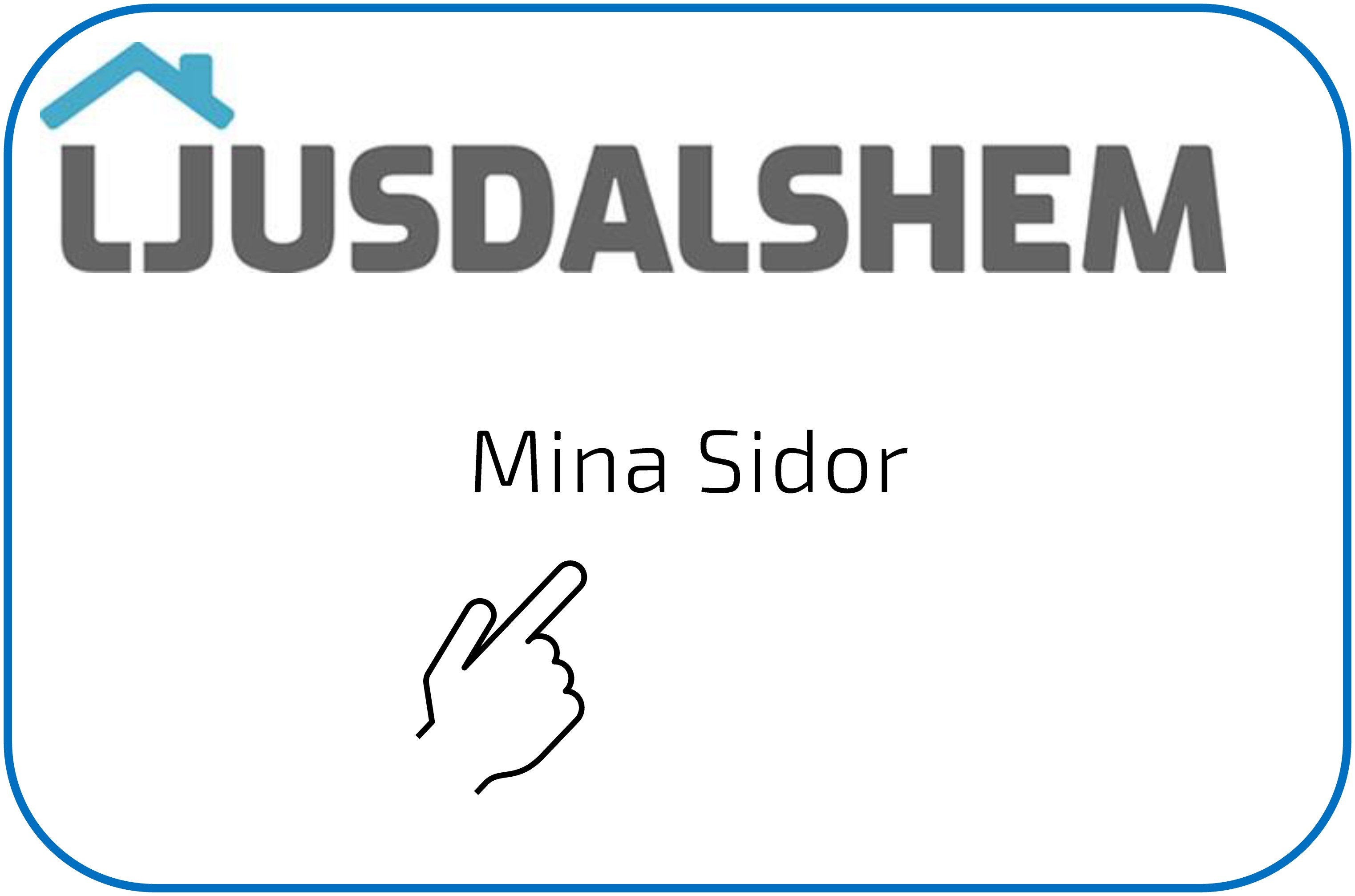 Bild med en hand som pekar på texten Mina sidor.